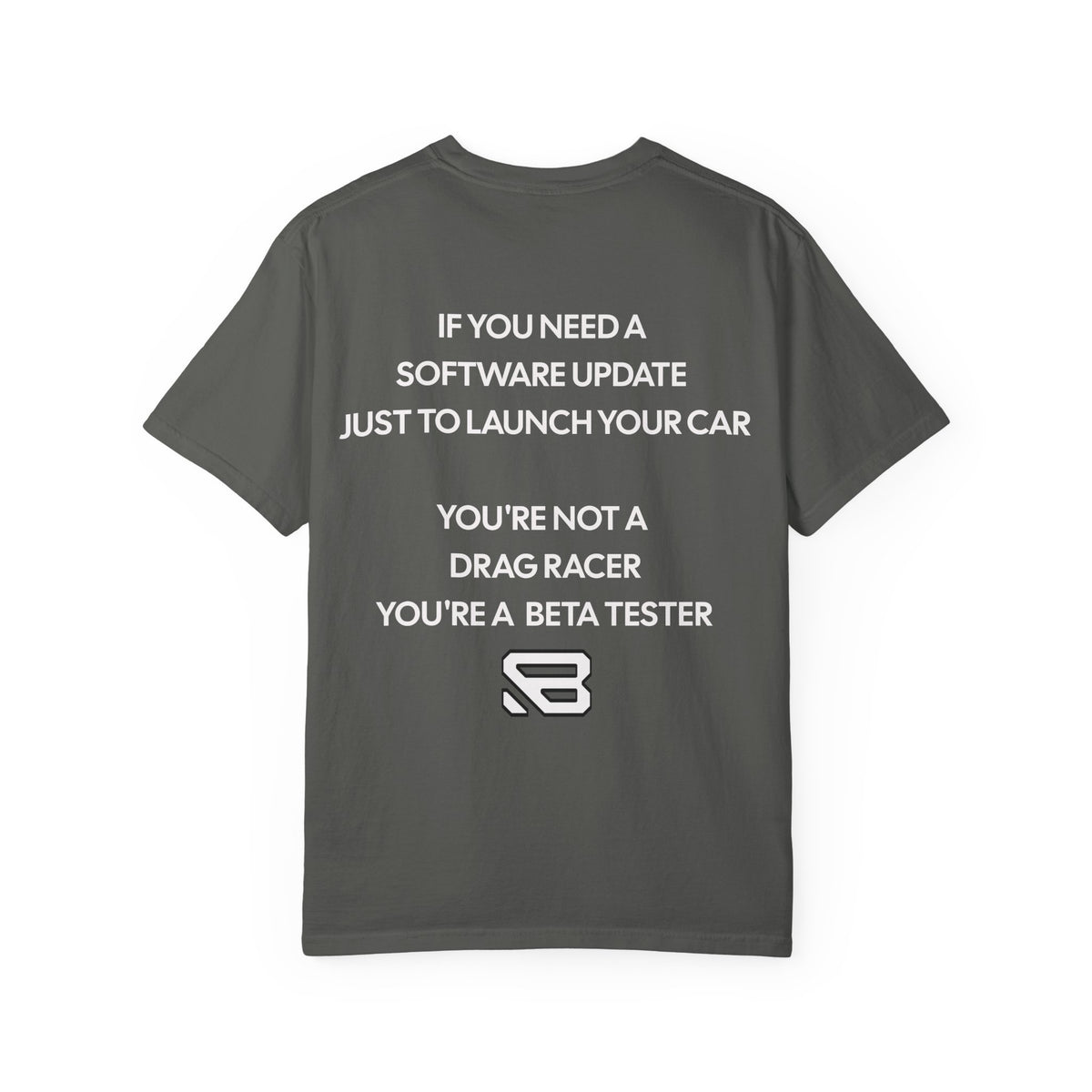 Software Update Beta Tester Drag Racing T-Shirt | Backlash HQ