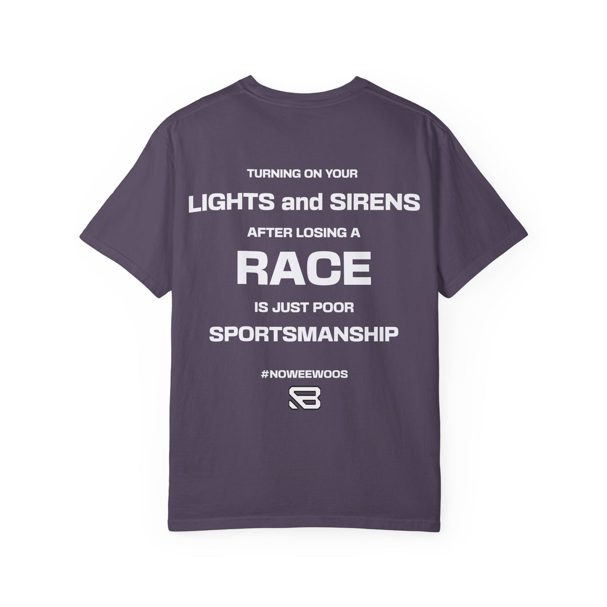 No Lights No Sirens Racing T-Shirt | Backlash HQ