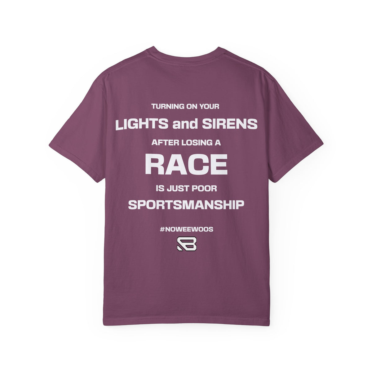No Lights No Sirens Racing T-Shirt | Backlash HQ