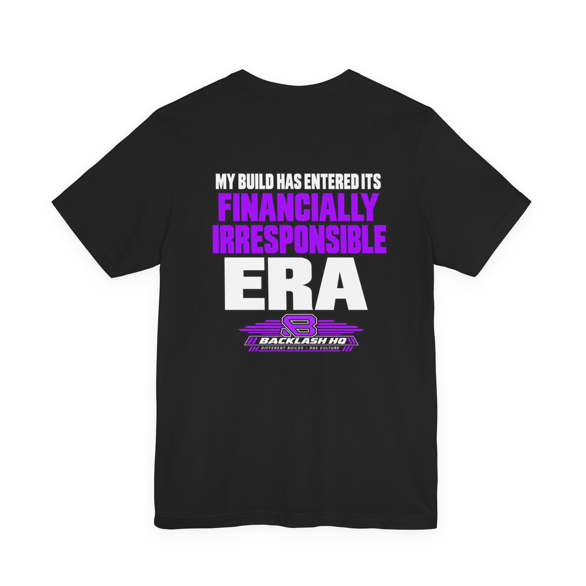 Financially Irresponsible Era Car Humor T-Shirt | Backlash HQ