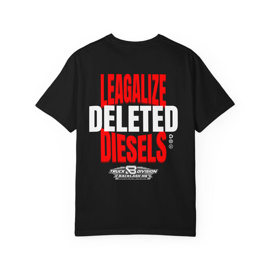 Legalize Deleted Diesels T-Shirt | Backlash HQ