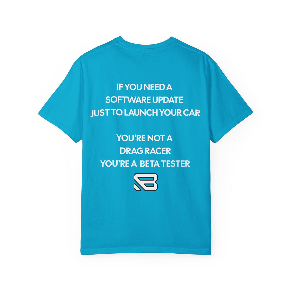 Software Update Beta Tester Drag Racing T-Shirt | Backlash HQ