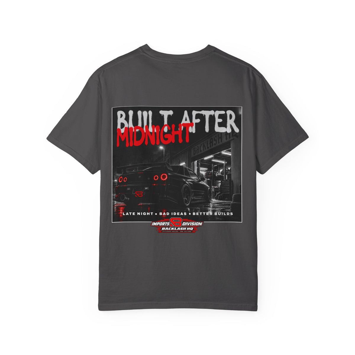 Built After Midnight GT-R Imports T-Shirt | Backlash HQ