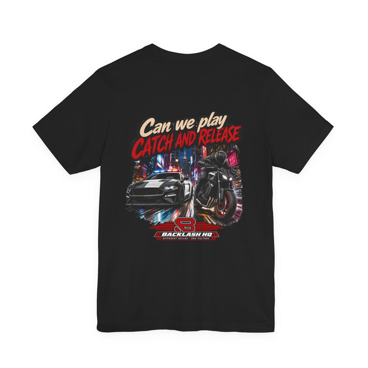 Can We Play Catch and Release Racing T-Shirt | Backlash HQ