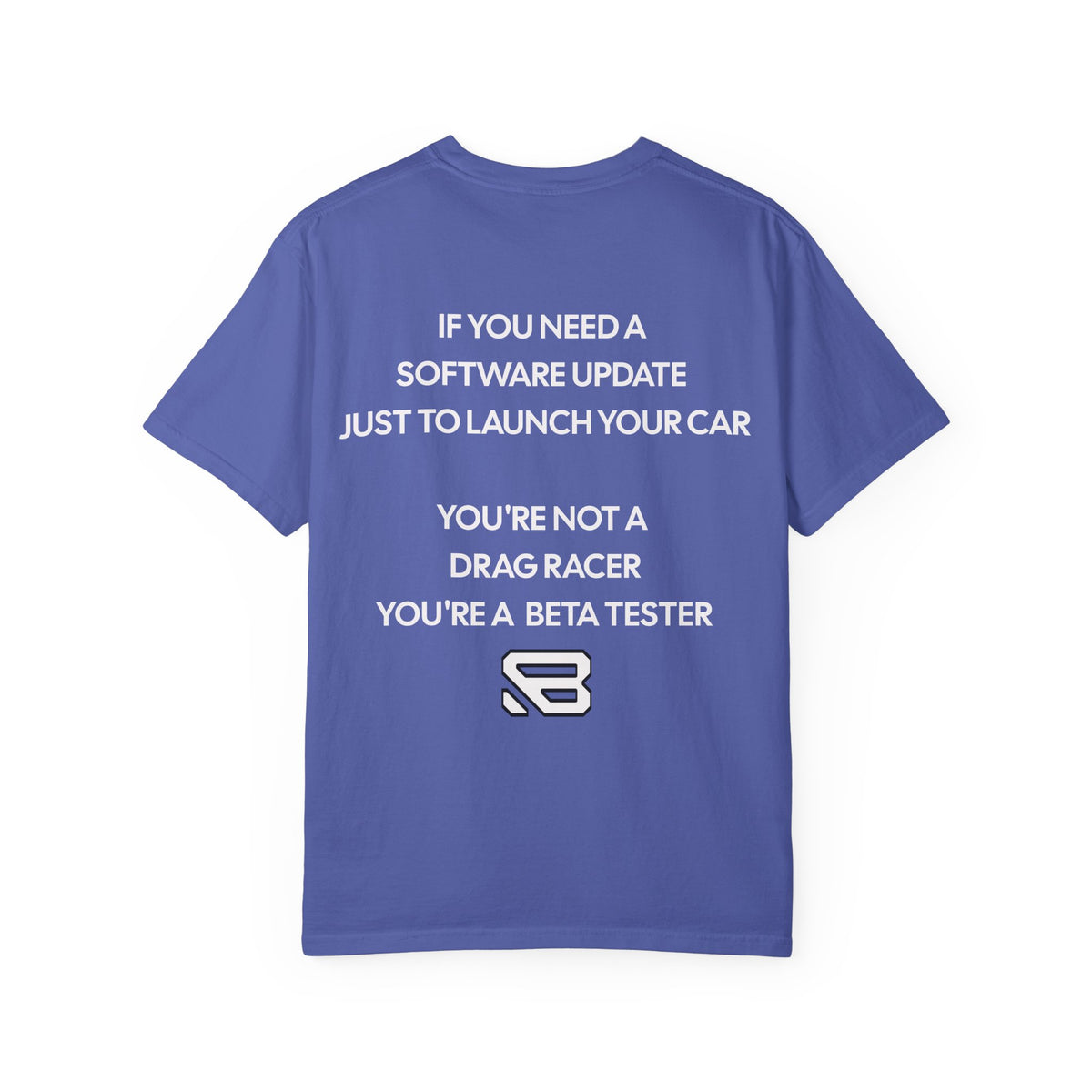 Software Update Beta Tester Drag Racing T-Shirt | Backlash HQ