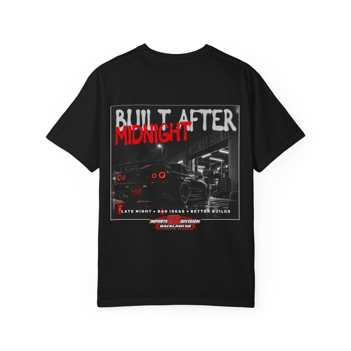 Built After Midnight GT-R Imports T-Shirt | Backlash HQ