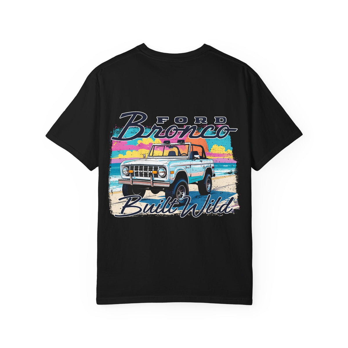 Bronco Built Wild Beach T-Shirt | Backlash HQ