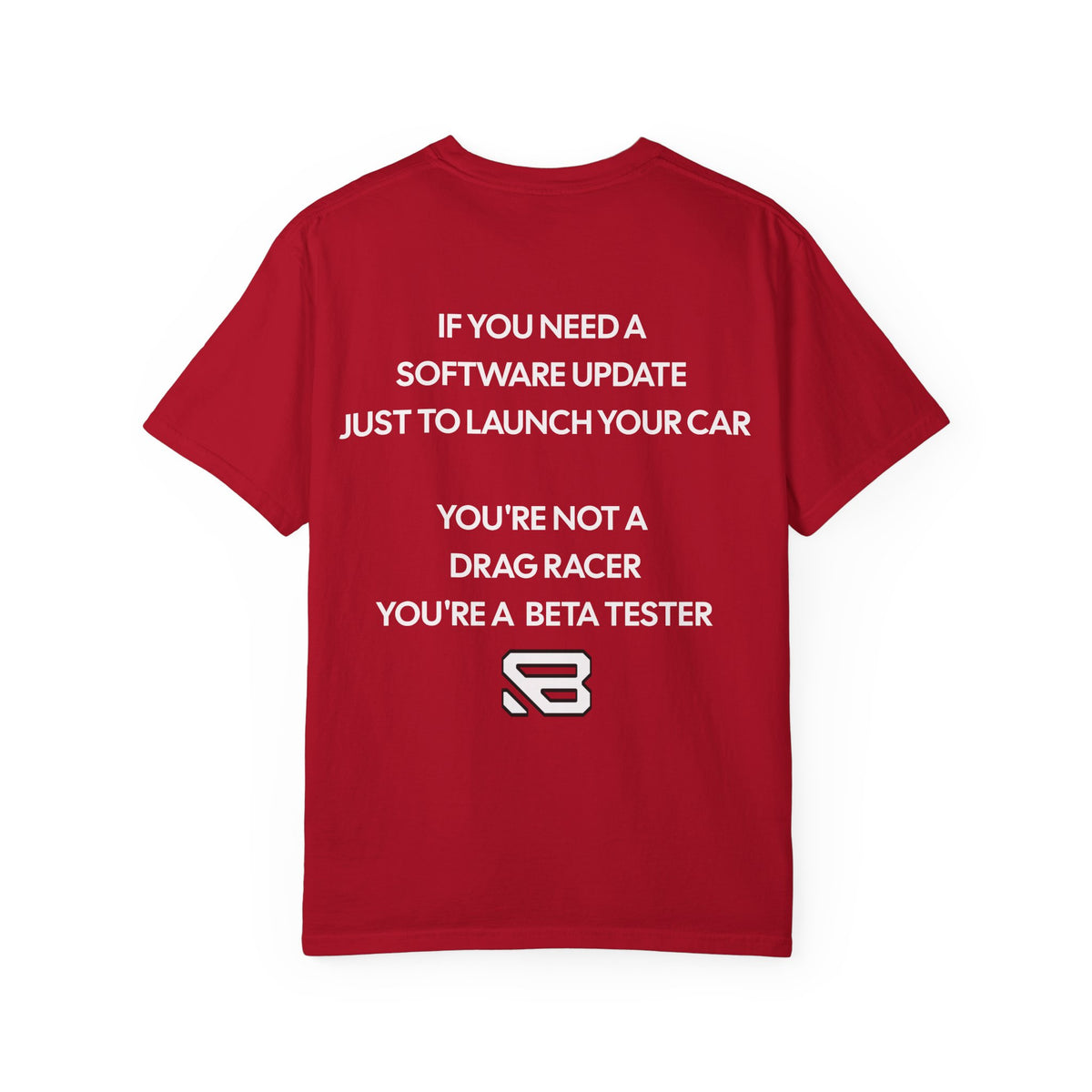 Software Update Beta Tester Drag Racing T-Shirt | Backlash HQ