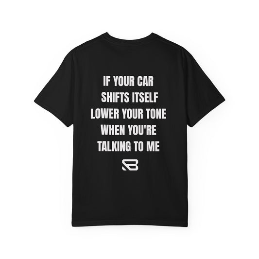 If Your Car Shifts Itself Manual Transmission T-Shirt | Backlash HQ